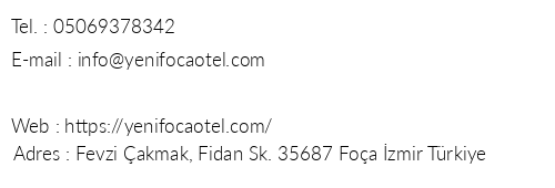Yeni Foa Butik Otel telefon numaralar, faks, e-mail, posta adresi ve iletiim bilgileri